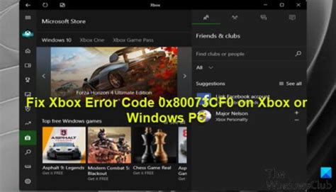 Fix Xbox Error Code 0x80073cf0 On Xbox Or Windows Pc