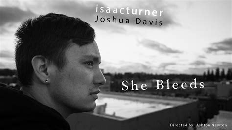She Bleeds Isaacturner Song A Week Series Youtube
