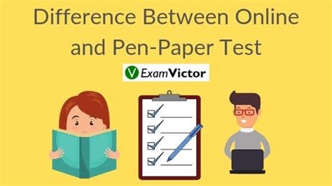 Difference Between Online And Pen Paper Exam Examvictor
