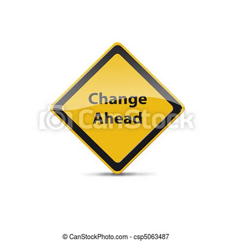 Stock Illustrations Of Change Ahead Sign Csp5063487 Search Eps