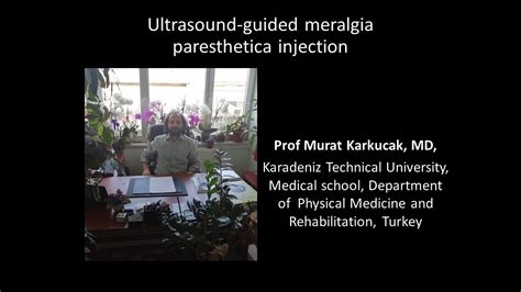Ultrasound Guided Meralgia Paresthetica Injection By Prof Murat