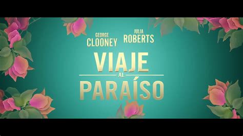 Viaje Al Paraíso Tráiler En Español Hd 1080p Youtube