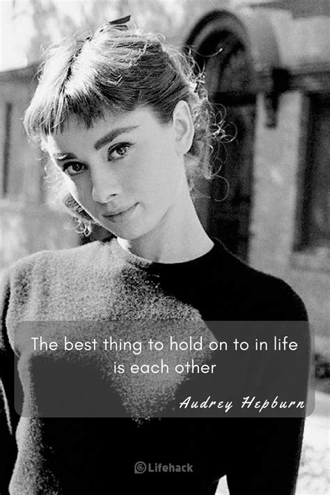 Audrey Hepburn Gave Us Some Of The Most Inspirational Quotes Ever