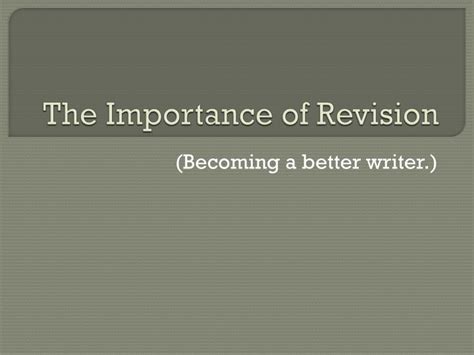 Ppt The Importance Of Revision Powerpoint Presentation Free Download