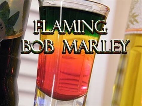 Jamaican smile drink recipe sandals state of mind. Flaming Bob Marley Shot - Bob Marley Drink Recipe ...