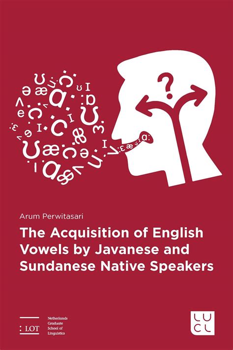 Lot Publications Webshop The Acquisition Of English Vowels By Javanese