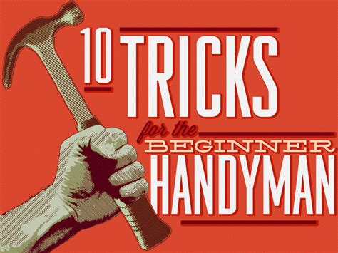 10 Tricks For The Beginner Handyman Primer