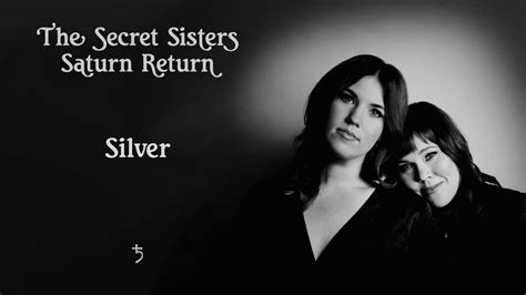 the secret sisters silver [audio only] youtube
