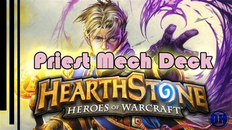 Heartstone Mech Priest Deck YouTube