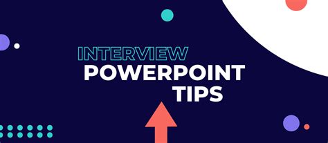 Interview Powerpoint Presentations 7 Tips To Get Your Dream Job