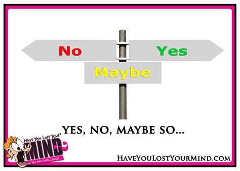 Yes No Maybe So Ecards Funny Inspirational Message Message Card
