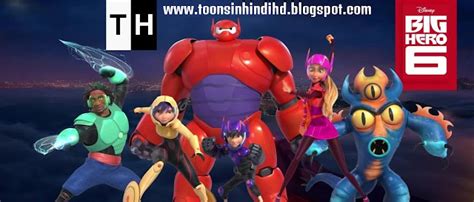 Big Hero 6 Full Movie In Hindi 720p Hd 2014 Disney Channel Toons