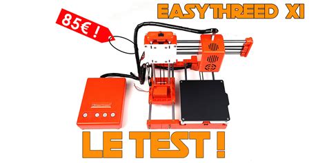 Easythreed X1, test de l'imprimante 3D la moins chère du monde