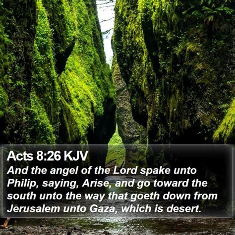 Acts 826 Kjv And The Angel Of The Lord Spake Unto Philip