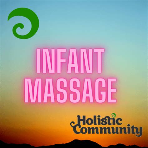 Infant Massage Holistic Community