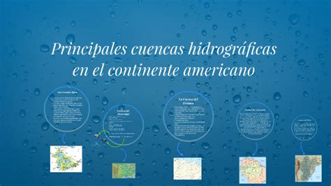 Principales Cuencas Hidrográficas En El Continente Americano By