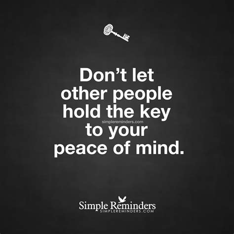 Your Peace Of Mind By Unknown Author Quotes To Live By Words Of