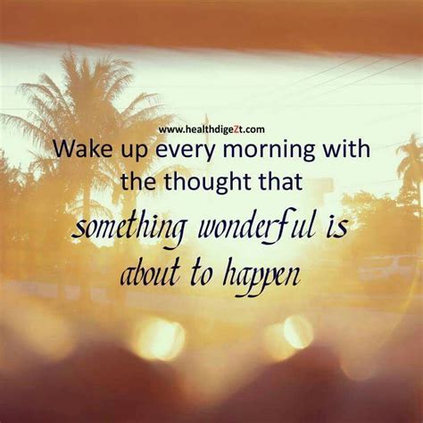 Wake Up Every Morning Inspirational Thoughts Be A Better Person