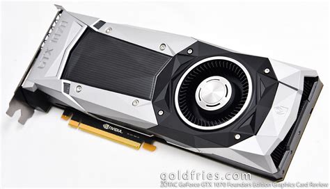Zotac Geforce Gtx 1070 Founders Edition Graphics Card Review ~ Goldfries