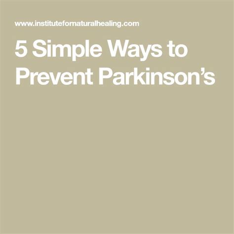 5 Simple Ways To Prevent Parkinsons Parkinsons Prevention Simple Way