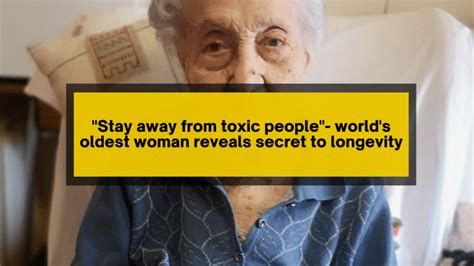 Worlds Oldest Woman Reveals Secret To Longevity