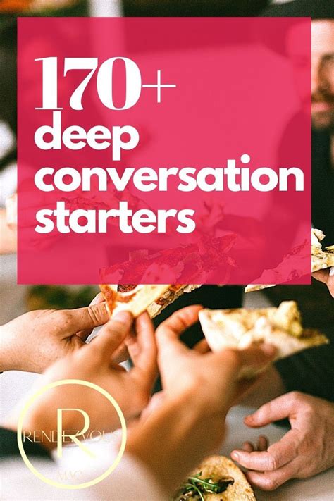 170 Deep Conversation Starters Fun Conversation Starters