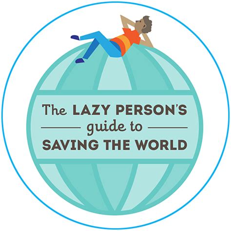 The Lazy Persons Guide To Saving The World Furajba S Nama U Avanturu