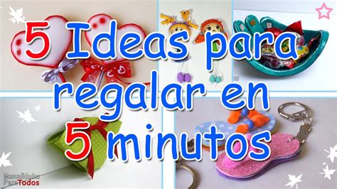 Manualidades: 5 Ideas para Regalar en 5 minutos ...