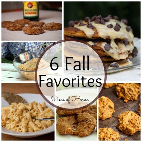 6 Fall Favorites Piece Of Home