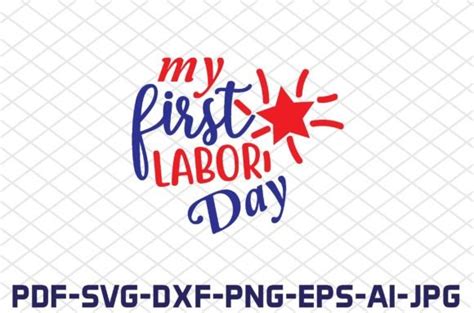 My First Labor Day Svg Cut Files Graphic By Fh Magic Studio · Creative