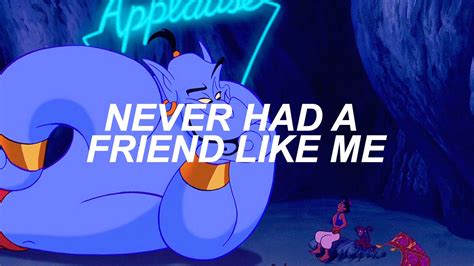 I feel like you could use a little help, maw walker. never had a friend like me from aladdin (lyric video ...