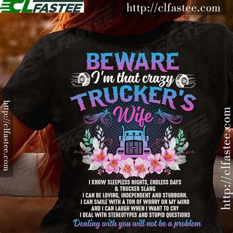 Beware Im That Crazy Truckers Wife Husband And Wife Truck Driver Shirt Hoodie Sweatshirt