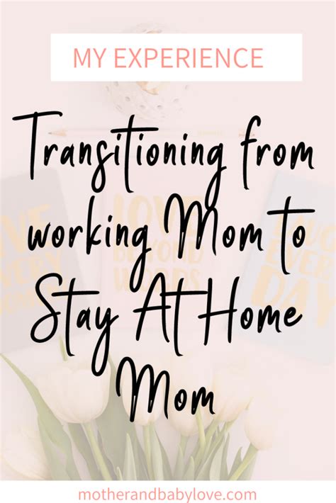 Transitioning From Working Mom To Stay At Home Mom My Experience