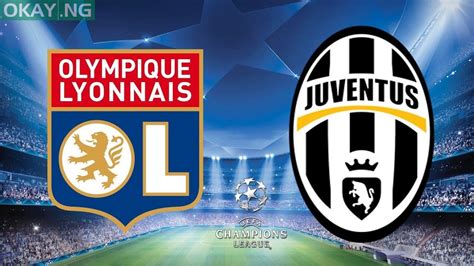 Enjoy watching cr7, dybala and some of the best teams in serie a, champions league, europa league and other major football teams in europe, for free! Champions League: Lyon vs Juventus - Official Starting Line Up • Okay.ng