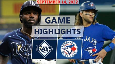 Tampa Bay Rays Vs Toronto Blue Jays Highlights September 14 2022