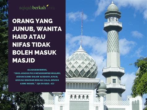Jika belum tahu, yuk simak informasi lengkapnya di sini! Orang Junub, Wanita Haid atau Nifas Tidak Boleh Masuk ...