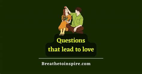 100 Questions To Fall In Love Including Proven 36 Questions That Lead