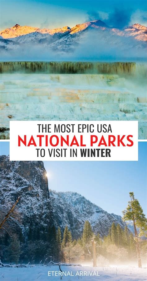 The Most Epic Usa National Parks To Visit In Winter