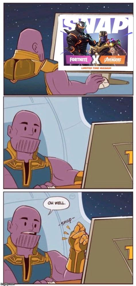 25 Funny Thanos Memes Fortnite Factory Memes