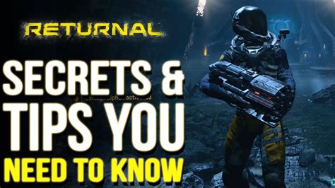 Returnal Secrets And Important Tips You Need To Know Returnal Tips And