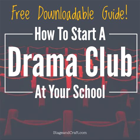 How To Start A Drama Club At Your School — Stage And Craft Théâtre
