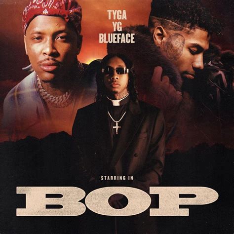 Tyga Yg And Blueface Bop Lyrics Genius Lyrics
