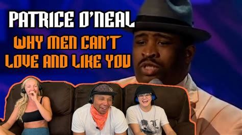 Patrice Oneal Men Cant Love And Like You Reaction Youtube