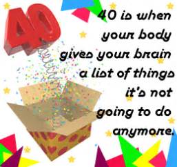 Have a happy 40th birthday! 40th Birthday Jokes Quotes. QuotesGram