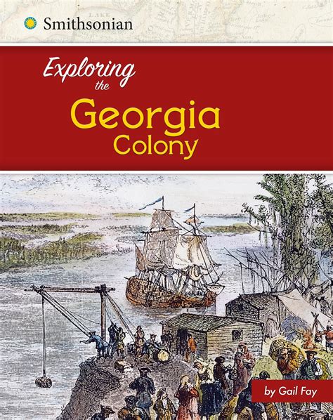 Exploring The 13 Colonies Exploring The Georgia Colony Paperback