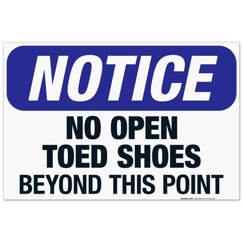 No Open Toed Shoes Beyond This Point Sign Osha Sign 24x36 Corrugated