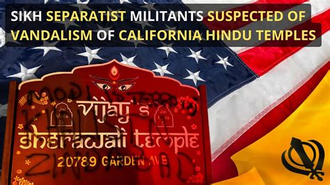 Sikh Separatist Militants Suspected Of Vandalism Of California Hindu Temples Youtube