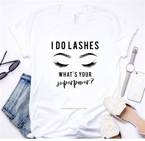 I Do Lashes Whats Your Superpower Shirt Lash Shirt Graphic Tee