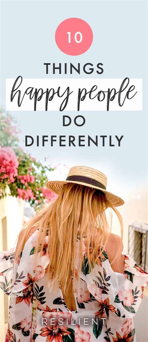 10 Things Happy People Do Differently Healthy Lifestyle