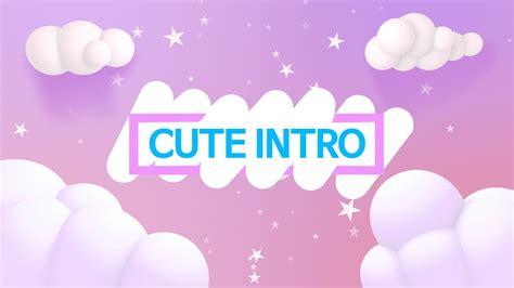 2 Cute Intro Template And Background Video No Copyright Youtube